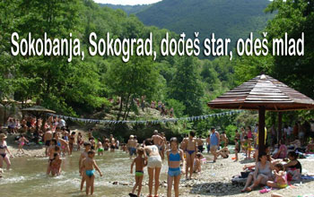 Sokobanja, Sokograd, dođeš star, odeš mlad